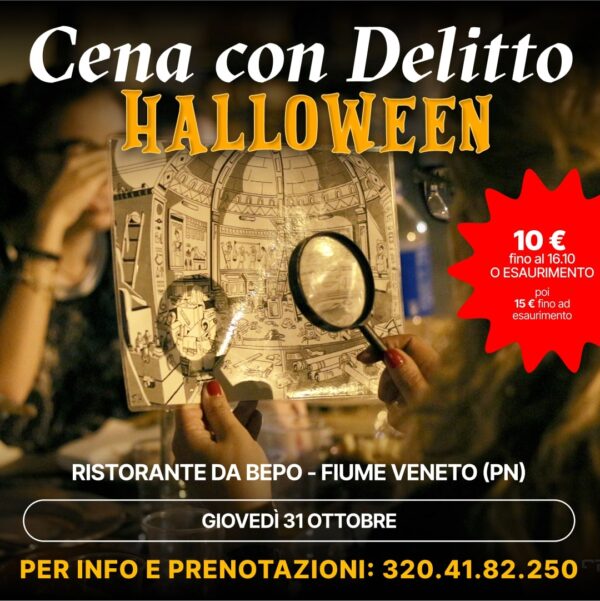 CENA CON DELITTO ALLA CARTA – RISTORANTE DA BEPO - FIUME VENETO