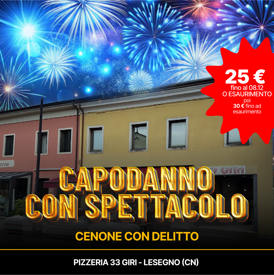 GRAN CENONE CON DELITTO – PIZZERIA 33 GIRI - LESEGNO